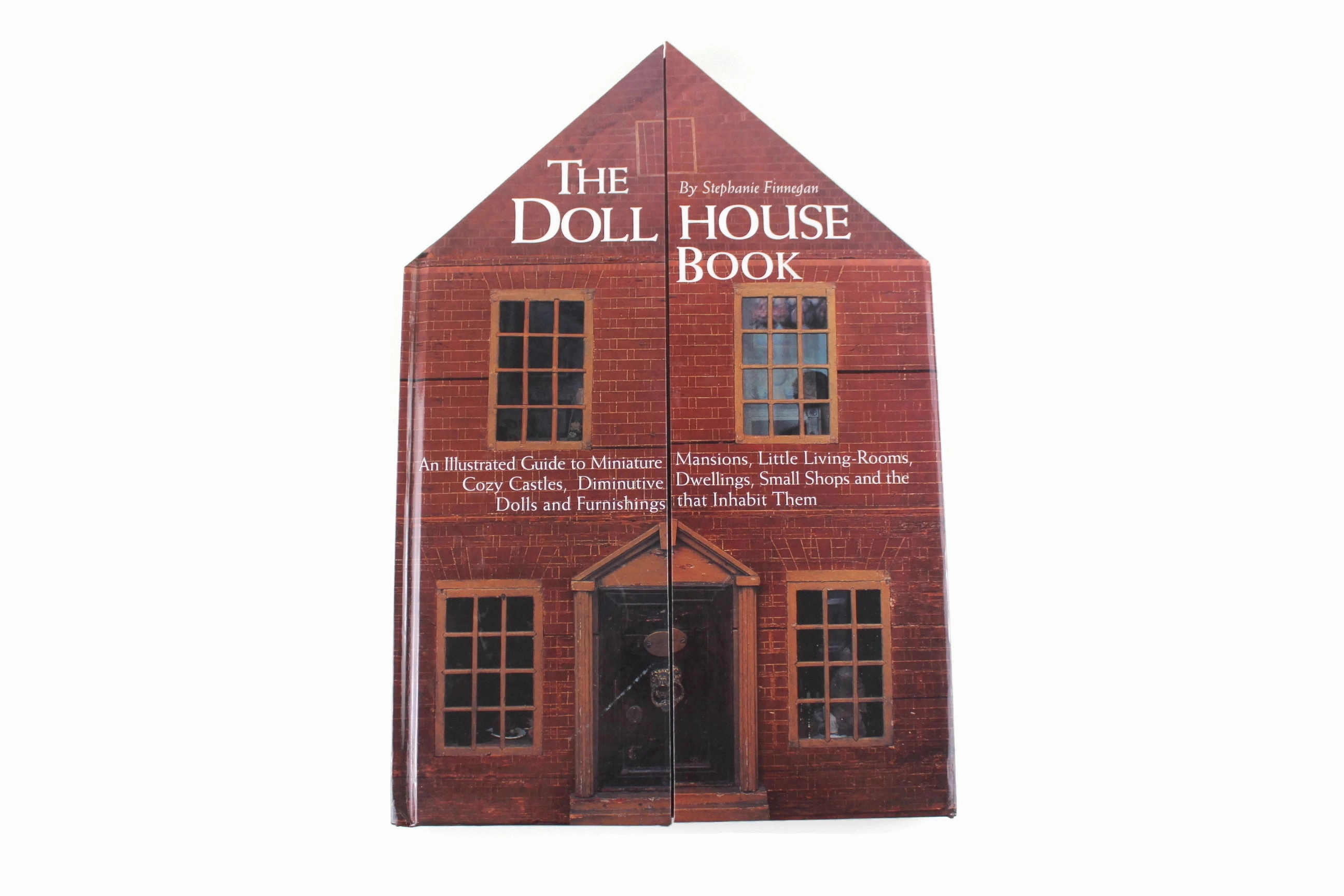 Vintage 'The Doll House Book' by Stephanie Finnegan, An Illustrated Guide to Miniature Mansions